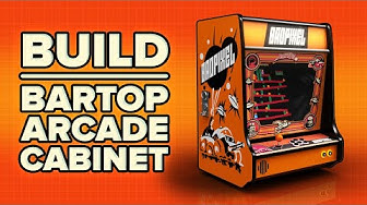 How to: Build a Bartop Arcade Cabinet